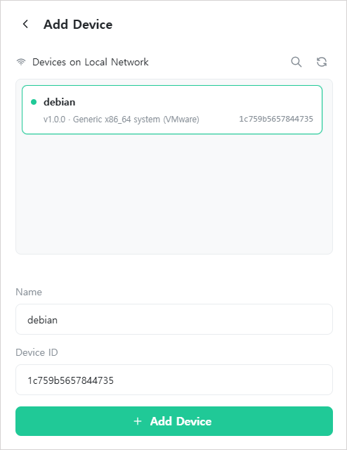 The Add Device screen with local network discovery, name, and Device ID fields