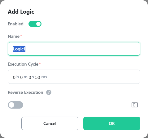 The Add Logic dialog with Enabled, Name, Execution Cycle, and Reverse Execution fields
